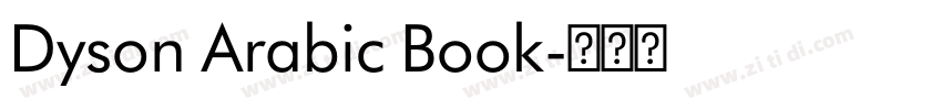 Dyson Arabic Book字体转换 Dyson Arabic Book字体转换